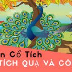 Kể chuyện cổ tích Việt Nam: Sự tích bộ lông Quạ và Công