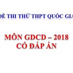 Đề thi thử tốt nghiệp THPT năm 2018 môn GDCD