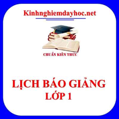 Lich Bao Giang Lop 1