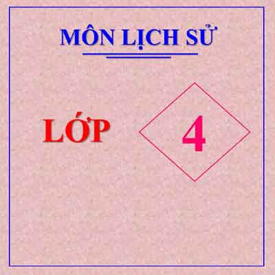 Lich Su Lop 4