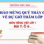 Bài 7: Âm Ô ô. bài giảng Tiếng Việt 1, sách kết nối