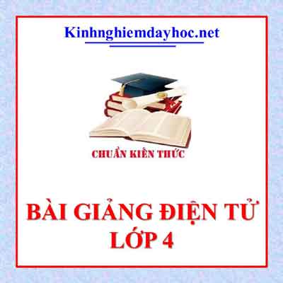 Bai Giang Lop 4