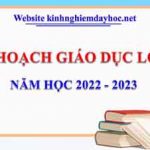 Kế hoạch giáo dục khối 1 năm học 2022 – 2023