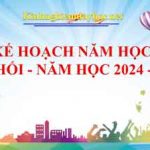 Kế hoạch năm học 2024 – 2025 của tổ khối