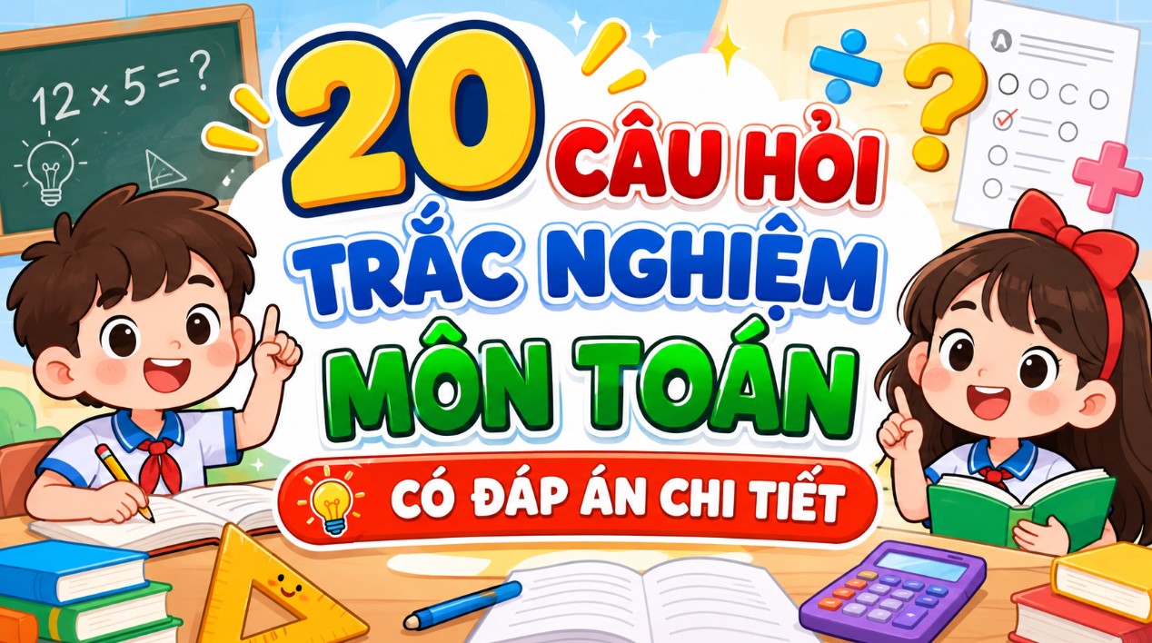 20-cau-hoi-trac-nghiem-mon-toan